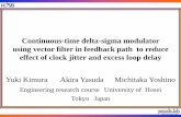 Continuous-time delta-sigma modulator using vector filter ...yasuda/Academic society_2011_4_pp.pdf · Continuous-time delta-sigma modulator using vector filter in feedback path to