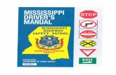 STATE OF MISSISSIPPI - Driving-Tests.org · PDF fileSTATE OF MISSISSIPPI ... years from 53 men to an authorized strength of 475 and an increase in number of ... A school bus is every
