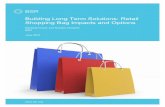 Building Long Term Solutions: Retail Shopping Bag · PDF fileBuilding Long Term Solutions: Retail Shopping Bag Impacts and Options . Marshall Chase and Nandini Hampole . BSR . June