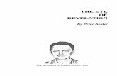 THE EYE OF REVELATION - · PDF file3 The Eye of Revelation (The 5 Tibetan Rites of Rejuvenation) Comment This is a reproduction of the original rare unedited book written by Peter