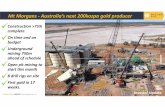 Mt Morgans Australia’s next 200kozpa gold producer · PDF fileat a forecast AISC of A$837/oz (US$626/oz) • *Potential Expansion PFS: • 938Koz at a potential forecast AISC of