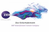 Extraordinary Together Zee Entertainment · PDF fileLarge number of small production houses with limited risk taking ability ... Telugu, Marathi, Punjabi ... Broadband subscriber base