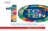 Top 10 Reasons to Choose Projectorswith TI DLP · PDF fileTop 10 Reasons to Choose Projectorswith TI DLP ... 3. Since most DLP projectors ... Teachers can help the entire classroom