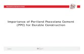 Importance of Portland Pozzolana Cement (PPC) for …hathi-sidheecements.com/hathi_site/files/Importance of Hathi... · Importance of Portland Pozzolana Cement ... • Certain quantity