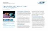 Benefits of Client-Side Virtualization - Intel | Data ... · PDF fileBenefits of Client-Side Virtualization ... Server-Hosted Virtual Desktop Infrastructure and Thin Clients Significant