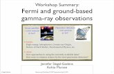 Workshop Summary: Fermi and ground-based gamma …ccapp.mps.ohio-state.edu/.../talks/fermi/symposium_gamma-ray_sum… · Workshop Summary: Fermi and ground-based ... The HAWC Observatory