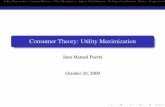 Consumer Theory: Utility Maximization - Personal … MaximizationConsumer BehaviorUtility MaximizationIndirect Utility FunctionThe Expenditure FunctionDualityComparative Statics Consumer