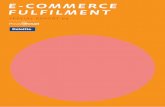 E-COMMERCE FULFILMENT - Power · PDF fileReport, E-Commerce Fulfilment. ... maturing online retailers are outgrowing their ‘garden shed’ ... THE NEW RETAIL ORDER The landscape
