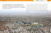 Scottsdale’s Transition to Green Construction Codes building policy for newly constructed and reno- ... • Indoor water use is reduced by 21 percent compared to baseline plumbing
