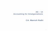 AS – 14 Accounting for Amalgamations AS - 14 Accounting ... · PDF fileslump sale/ itemised Arising on amalgamation Arising on consolidation AS 26 - Internally generated goodwill