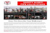 SAFETY ALERT! PIPE VALVE STEMS - W. W. Grainger · PDF fileSAFETY ALERT! PIPE VALVE STEMS Does This Describe Your Walkways? Exposed Valve Stems are not only an OSHA recognized hazard,