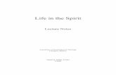 Life in the Spirit - Decade of Pentecost in the Spirit - LECTURE NOTES... · course, “Life in the Spirit,” deals primarily with out inner walk, ... May the Lord bless you as you