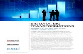BIG DATA, BIG TRANSFORMATIONS - Data Storage,  · PDF fileBIG DATA SUCCESS REQUIRES VISION, TALENT, AND TECHNOLOGY Competitive enterprises that embark on big data strategies do