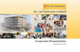 Dr. Lal PathLabs Limited · PDF file · 2017-11-14Total Healthcare Expenditure as % of GDP (2013) 17.1% 9.7% 9.1% 6.6% 6.0% 5.6% 4.6% 4.0% 4.0% 3.1% US Brazil UK Russia Vietnam China