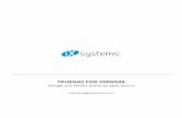 TRUENAS FOR VMWARE - iXsystems · PDF fileTRUENAS FOR VMWARE Storage and Servers ... • VMware ThinApp (application ... 3.3.2 VIRTUALIZED CITRIX XENAPP FOR VIRTUAL DESKTOPS UNDER