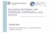 Simulating Soft Matter with ESPResSo, …espressomd.org/html/ess2012/Day1/T1-02-IntroToSoftMatterSim/talk1.pdfSimulating Soft Matter with ESPResSo, ESPResSo++ and ... joghurt cups,
