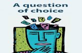 A question of choice - Emathsemaths.co.uk/SAT PAPERS/KS3 SAT Papers/English KS3 SAT Papers... · 4 A question of choice In this article, the writer explores the impact of the increasing