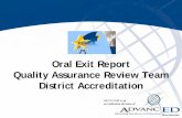 Oral Exit Report Quality Assurance Review Team District ... · PDF fileSACS CASI is an accreditation division of Oral Exit Report Quality Assurance Review Team District Accreditation