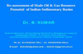 Dr. B. KUMAR - COSTAR Shale Occurrence & their Reserve Estimates • Oil shale occurrence in India at the shallow surface/sub-surface are mostly confined to Assam – Arakan Basin.