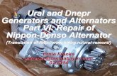 Repairing Nippon Denso - · PDF fileAlternator Repair: Diagnostics • Nippon Denso Alternator – Integrated Voltage Regulator – Installed on Urals from 2004 – Alternator Is Mounted