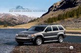 2008 JEEP GRAND CHEROKEE ACCESSORIES - … JEEP ® GRAND CHEROKEE mopar.ca [A] Chrome Front Air Deflector. Put the bold good looks right up front with an accessory designed to help