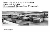 Inscape Corporation Fiscal 2016 Second Quarter Reportinscapesolutions.com/wp-content/uploads/2016/08/F16_Q2_Quarterly... · Inscape Corporation Fiscal 2016 Second Quarter Report ...