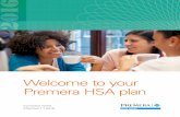 Welcome to your Premera HSA plan - Premera Blue · PDF fileWhat’s an HSA? The HSA is a health savings account where you can save money before income taxes are taken out and use to