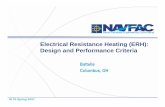 Electrical Resistance Heating (ERH): Design and ... · PDF fileElectrical Resistance Heating (ERH): Design and Performance Criteria Battelle Columbus, OH. ... –Other In-Situ Thermal