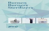 Bunsen Burners Sterilizers - MRCLABmrclab.com/data/products/CATALOG//BONZENS_BURNERS_2016_SP… · 2 BUNSEN BURNERS Safety FLAME-100 FLAME-100, Safety Bunsen Model FLAME-100 Technology