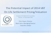 The Potential Impact of 2014 VBT On Life Settlement ... Prelim VBT $17,070,435 3.44% • $43.3M Face Amount across 82 policies. • Originated between 2009 and 2014. • 88 surviving