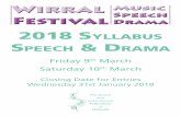 2018 SyllabuS Speech & D - Wirral Festival of Music ...wirralfestival.co.uk/wp-content/uploads/sfs18.pdf · 2018 Speech & Drama Festival Rules The Speech and Drama Festival is open