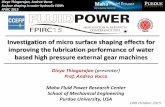 Investigation of micro surface shaping effects for ...nfpahub.com/events/wp-content/uploads/sites/2/2015/10/2-6... · polyetheretherketone cylinder bushing for pure water. ... High