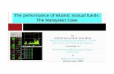 Performance of Islamic mutual funds the malaysian case · PDF fileThe performance of Islamic mutual funds: The Malaysian Case by ... • Primarily profit maximization but ... model