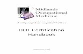 DOT Certification Handbook - Midlands Occupational … Certification Handbook Updated January 1, 2014 . ABSOLUTE DISQUALIFICATIONS ... AORTIC REGURGITATION DIAGNOSIS PHYSIOLOGY CERTIFCATION