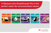 14 Reasons why Breakthrough Plus is the perfect match for ...download.mlh.co.jp/Breakthrough Plus - overview.pdf · 14 Reasons why Breakthrough Plus is the perfect match for communication