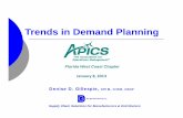 Trends in Demand Planning - Florida West Coast Chapterapicstampabay.org/images/Trends_in_Demand_Planning... · Denise D. Gillespie, CPIM, CIRM, CSCP Supply Chain Solutions for Manufacturers