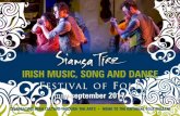 IRISH MUSIC, SONG AND DANCE of ol - Siamsa Tire are going to be. ... performances of Irish music, song and dance as a highlight ... a tortoise with a secret story and a toucan in disguise!