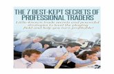 The 7 Best-Kept Secrets of Professional Traderssynapsetrading.com/wp...7-Best-kept-Secrets-of-Professional-Traders... · The Science of Market Timing ... Feng Shui, Elliot waves,
