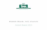 ANNUAL REPORT 2014 - Habib Bank AG · PDF fileIt is our pleasure to present you with the 47th annual report of Habib Bank AG Zurich based on the new accounting principles issued by