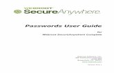 Webroot SecureAnywhere Passwords User Guidedownload.webroot.com/WSAPasswordsUserGuide_8.0.1.pdf · hack-resistant password for any website. ... To import passwords from another application