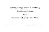Shipping and Routing Instructions For Walmart Stores, · PDF fileShipping and Routing Instructions For Walmart Stores ... your ship point profile should indicate that ... fill out