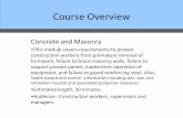 Concrete and Masonry Construction - ClickSafety · PDF fileConcrete and Masonry •This module covers requirements to protect construction workers from premature removal ... Describe