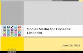 Social Media for Brokers: LinkedIn - CoStar | # 1 · PDF file · 2012-06-26Social Media for Brokers: LinkedIn June 26, 2012 . ... A new way to define and showcase what you and your