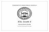 ESL Grade 5 - twpunionschools.org Curriculum Guides/E… · ESL Grade 5 Curriculum Committee Members Jennifer Butter Martha Recalde. Table of Contents Title Page Board Members Administration