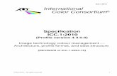 ICC.1:2010 International Color · PDF filethe Specification is furnished to do so, ... 71 10.19 ... 2010 specifies the profile format defined by the International Color Consortium