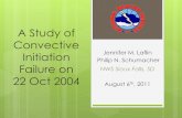 A Study of Convective - Jared  · PDF fileA Study of Convective Initiation Failure on ... from Spencer, IA . Case Study ... l t. Results 27 km KF . Results
