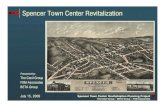 Spencer Town Center RevitalizationMainSt... · continuous business development services to Spencer Town Center A i t d b i d l t i iti ti Aggressive town sponsored business ... Study