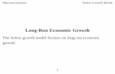 Solow Growth Model -   · PDF fileMacroeconomics Solow Growth Model Higher Saving and Investment An interest of economic policymakers is how to increase saving and investment. In