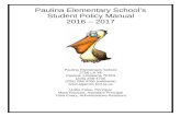 Web viewPaulina Elementary School’s . Student Policy Manual. 2016 – 2017. Paulina Elementary School. 2756 LA 44. Paulina, Louisiana 70763 (225)