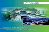 Hyderabad Metro Rail Project -  · PDF filethrough HYDERABAD METRO RAIL PROJECT. HYDERABAD METRO Efficient, Safe & Reliable Public Transport System